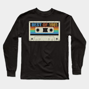 Best Of 1981 43rd Birthday Gifts Cassette Tape Vintage Long Sleeve T-Shirt